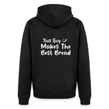 This Guy Makes The Best Bread - Bread Baker - Unisex Premium Bio Zip Hoodie - Schwarz - Hinten - Nico (187cm)