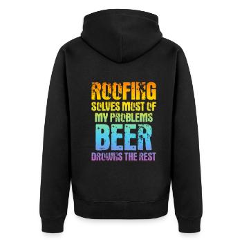 Roofing Solves Most Of My Problems - Funny Roofer - Unisex Premium Bio Zip Hoodie - Schwarz - Hinten - Nico (187cm)