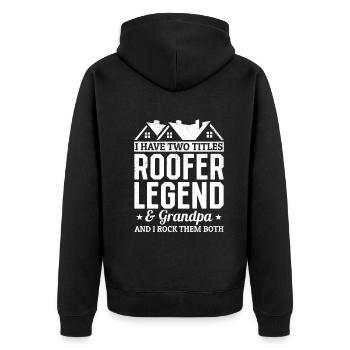 I Have Two Titles Roofer Legend & Grandpa Roofer - Unisex Premium Bio Zip Hoodie - Schwarz - Hinten - Nico (187cm)