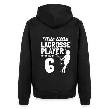 This Little Lacrosse Player Is 6 Years Old Birthda - Unisex Premium Organic Zip Hoodie - black - Back - Nico (187cm)