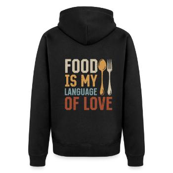 Cooking Chef Kitchen Cook - Food Is My Language - Unisex Premium Organic Zip Hoodie - black - Back - Nico (187cm)