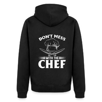 Don't Mess With The Chef Kitchen Instruments Resta - Unisex Premium Bio Zip Hoodie - Schwarz - Hinten - Nico (187cm)