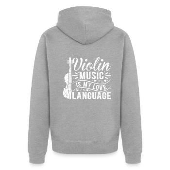 Violin Music Is My Love Language Playing A Violin - Unisex Premium Bio Zip Hoodie - Grau meliert - Hinten - Nico (187cm)