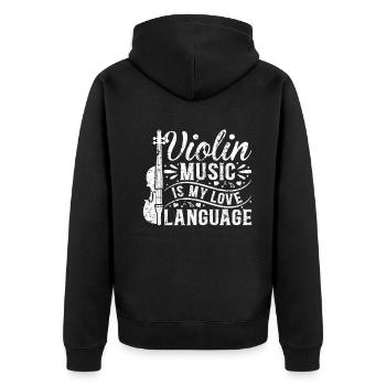 Violin Music Is My Love Language Playing A Violin - Unisex Premium Bio Zip Hoodie - Schwarz - Hinten - Nico (187cm)