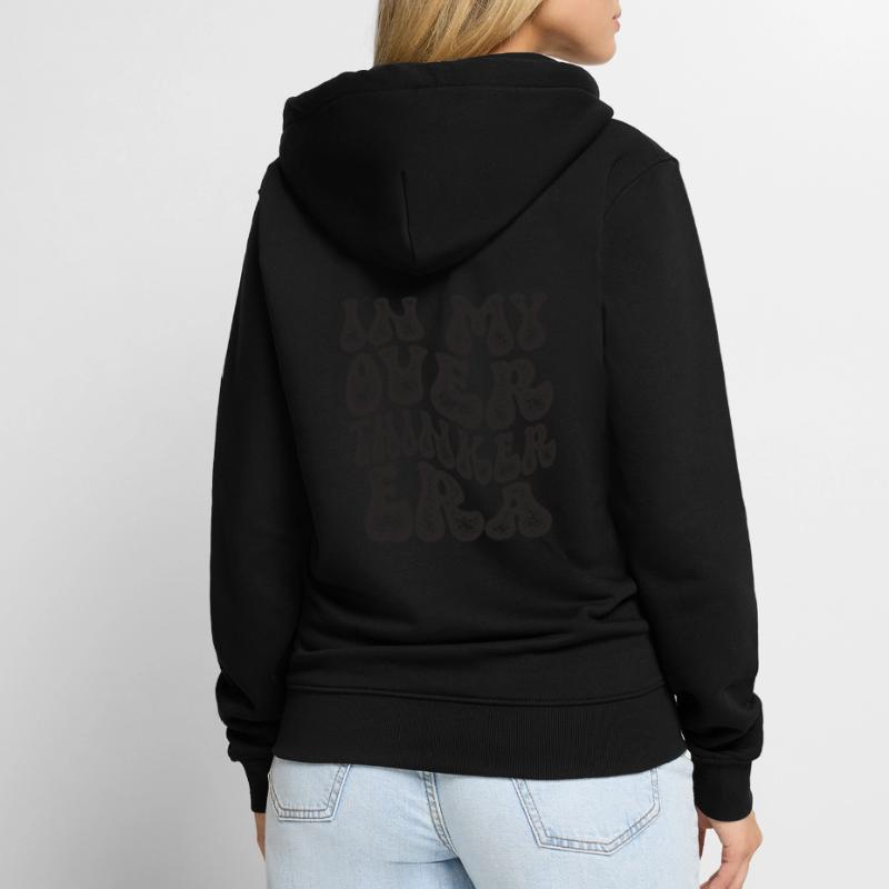 Dans mon ère Overthinker Overthink Veste à capuche bio Premium Unisexe