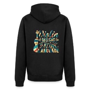 Violin Music Is My Love Language Violin Music Play - Unisex Premium Bio Zip Hoodie - Schwarz - Hinten - Nico (187cm)