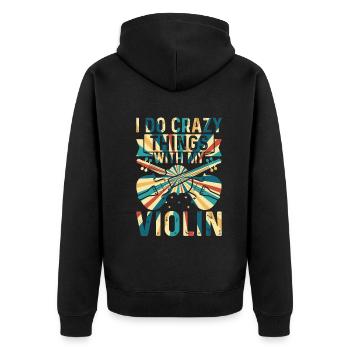 I Do Crazy Things With My Violin Crazy Violin Play - Unisex Premium Bio Zip Hoodie - Schwarz - Hinten - Nico (187cm)