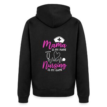 Mama Is My Name Nursing Is My Game - Mama Nurse - Unisex Premium Bio Zip Hoodie - Schwarz - Hinten - Nico (187cm)