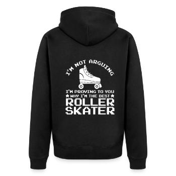 Funny Roller Skater Quote - I'm The Best Roller Sk - Unisex Premium Bio Zip Hoodie - Schwarz - Hinten - Nico (187cm)