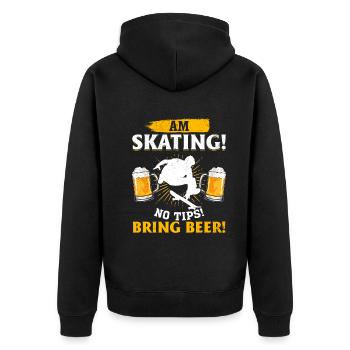 Am skating! No tips! Bring beer! - Skateboard Skat - Unisex Premium Bio Zip Hoodie - Schwarz - Hinten - Nico (187cm)