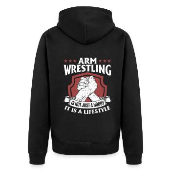 Arm Wrestling Is Not Just A Hobby - Armwrestling A - Unisex Premium Organic Zip Hoodie - black - Back - Nico (187cm)