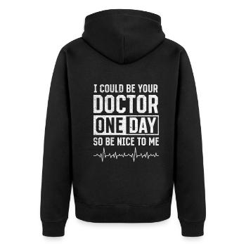 Doctor - I Could Be Your Doctor One Day So Be Nice - Unisex Premium Organic Zip Hoodie - black - Back - Nico (187cm)