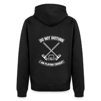 Croquet Game - Do Not Disturb I Am Playing Croquet - Unisex Premium Bio Zip Hoodie - Schwarz - Hinten - Nico (187cm)