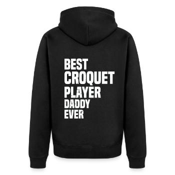 Best Croquet Player Daddy Ever - Croquet Player Da - Unisex Premium Bio Zip Hoodie - Schwarz - Hinten - Nico (187cm)