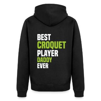 Best Croquet Player Daddy Ever - Croquet Dad - Unisex Premium Organic Zip Hoodie - black - Back - Nico (187cm)