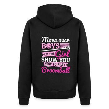 Broomball - Let This Girl Show You How To Play Bro - Unisex Premium Bio Zip Hoodie - Schwarz - Hinten - Nico (187cm)