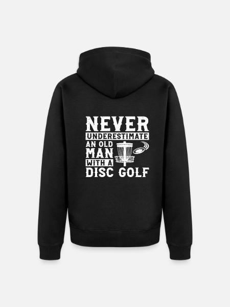 Älä koskaan aliarvioi vanhaa miestä, jolla on frisbeegolf - Premium unisex luomu-huppari vetoketjulla - musta