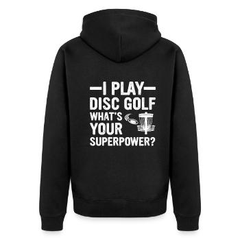 Je joue au disc golf, quel est votre superpouvoir - Disc Gol - Veste à capuche bio Premium Unisexe - noir - Dos - Nico (187cm)