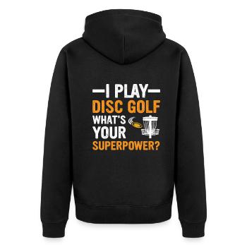 Je joue au disc golf, quel est votre superpouvoir - Disc Gol - Veste à capuche bio Premium Unisexe - noir - Dos - Nico (187cm)