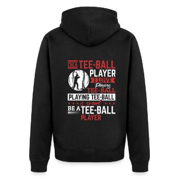 I'm a Tee-ball Player. I love playing Tee-ball - Unisex Premium Bio Zip Hoodie - Schwarz - Hinten - Nico (187cm)