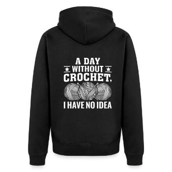 Une journée sans crochet que je n’ai pas idée - Funny Croch - Veste à capuche bio Premium Unisexe - noir - Dos - Nico (187cm)