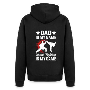 Dad is my name Karate fighting is my game - Daddy - Unisex Premium Organic Zip Hoodie - black - Back - Nico (187cm)