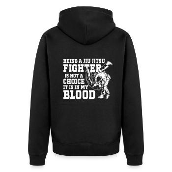 Being a Jiu Jitsu Fighter is not a choice it is in - Unisex Premium Organic Zip Hoodie - black - Back - Nico (187cm)