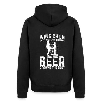 Wing Chun solves most of my problems, beer drowns - Unisex Premium Organic Zip Hoodie - black - Back - Nico (187cm)