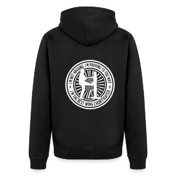 I'm proving to you why I'm the best Wing Chun Figh - Unisex Premium Organic Zip Hoodie - black - Back - Nico (187cm)