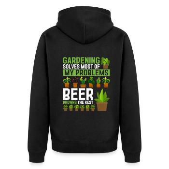 Gardening solves most of my problems beer drowns t - Unisex Premium Organic Zip Hoodie - black - Back - Nico (187cm)