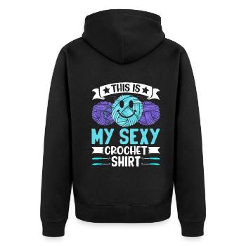 This is my sexy Crochet shirt Crocheting Crochet - Unisex Premium Organic Zip Hoodie - black - Back - Nico (187cm)