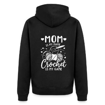 Mom is my name Crochet is my game - Mama Crochet - Unisex Premium Bio Zip Hoodie - Schwarz - Hinten - Nico (187cm)