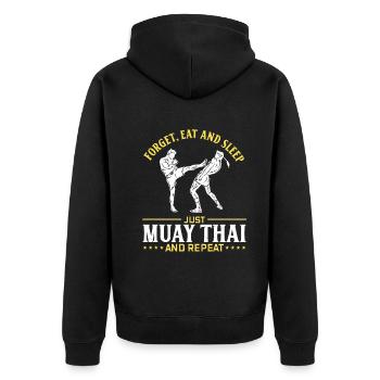 Forget eat and sleep just Muay Thai and repeat - M - Unisex Premium Bio Zip Hoodie - Schwarz - Hinten - Nico (187cm)