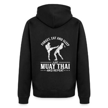 Forget eat and sleep just Muay Thai and repeat - M - Unisex Premium Bio Zip Hoodie - Schwarz - Hinten - Nico (187cm)