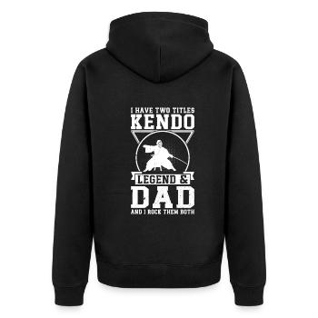 J’ai deux titres : Kendo Legend et Dad Kendo Fighter - Veste à capuche bio Premium Unisexe - noir - Dos - Nico (187cm)