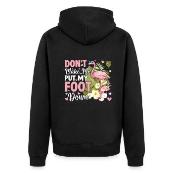 Don't Make Me Put My Foot Down - Funny Flamingo - Unisex Premium Bio Zip Hoodie - Schwarz - Hinten - Nico (187cm)