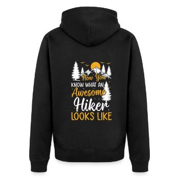 Now You Know What An Awesome Hiker Looks Like - Unisex Premium Bio Zip Hoodie - Schwarz - Hinten - Nico (187cm)