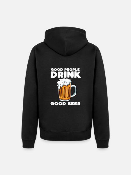 Good People Drinking Good Beer - Unisex Premium Bio Zip Hoodie - Schwarz