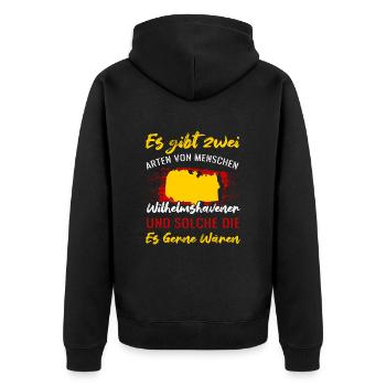 Es Gibt Zwei Arten Von Menschen Wilhelmshavener - Unisex Premium Bio Zip Hoodie - Schwarz - Hinten - Nico (187cm)