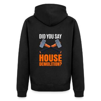 Haus Zerstörung Renovierung Geschenk - Unisex Premium Bio Zip Hoodie - Schwarz - Hinten - Nico (187cm)
