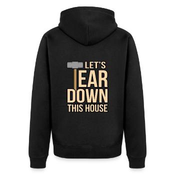 Haus Zerstörung Renovierung Geschenk - Unisex Premium Bio Zip Hoodie - Schwarz - Hinten - Nico (187cm)