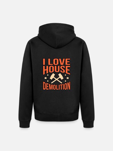 House Destruction Renovation Gift - Unisex Premium Organic Zip Hoodie - black