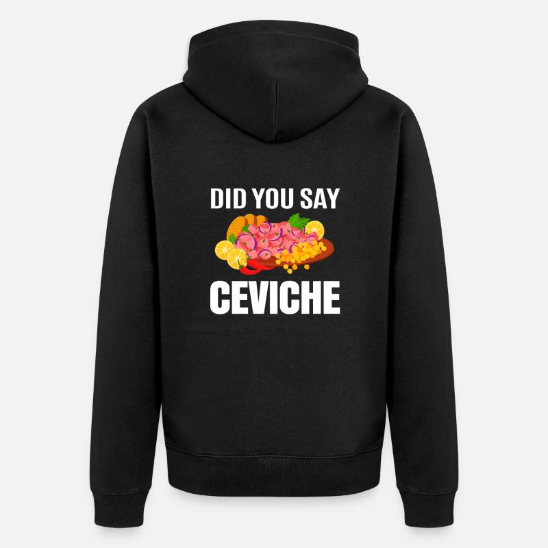 Vous avez dit ceviche ? - Veste à capuche bio Premium Unisexe - noir