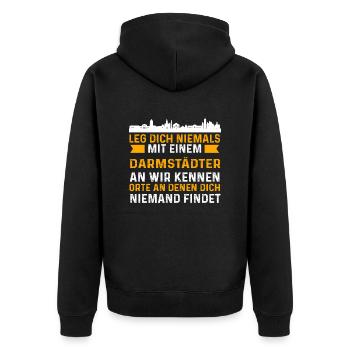 Leg Dich Niemals Mit Einem Darmstädter An Wir Kenn - Unisex Premium Bio Zip Hoodie - Schwarz - Hinten - Nico (187cm)