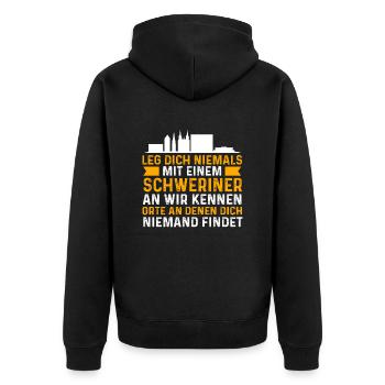 Leg Dich Niemals Mit Einem Schweriner An - Unisex Premium Bio Zip Hoodie - Schwarz - Hinten - Nico (187cm)