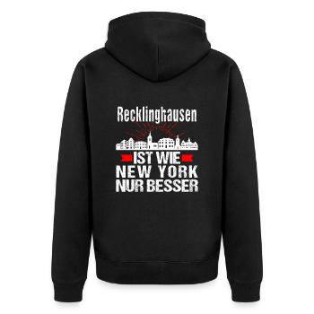 Recklinghausen Ist Wie New York Nur Besser - Unisex Premium Bio Zip Hoodie - Schwarz - Hinten - Nico (187cm)