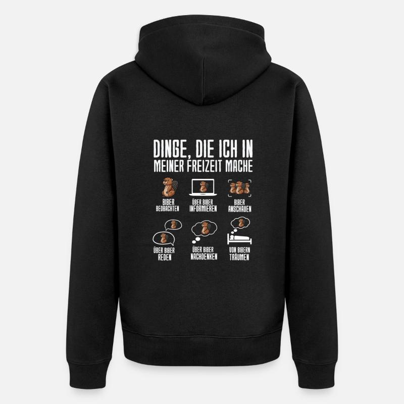 Dinge Die Ich In Meiner Freizeit Mache Biber - Unisex Premium Bio Zip Hoodie - Schwarz