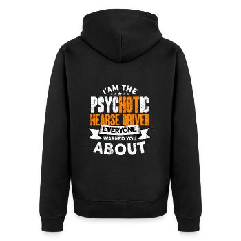 Funny hearse driver saying gift - Unisex Premium Organic Zip Hoodie - black - Back - Nico (187cm)