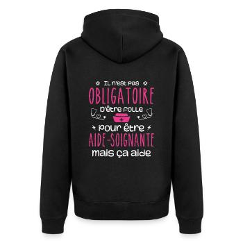 Folle et aide-soignante Humour Aide-soignante - Veste à capuche bio Premium Unisexe - noir - Dos - Nico (187cm)