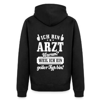 Ich bin Arzt weil ich ein geiler Typ bin - Unisex Premium Bio Zip Hoodie - Schwarz - Hinten - Nico (187cm)